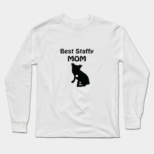 Best Staffy Mom Long Sleeve T-Shirt